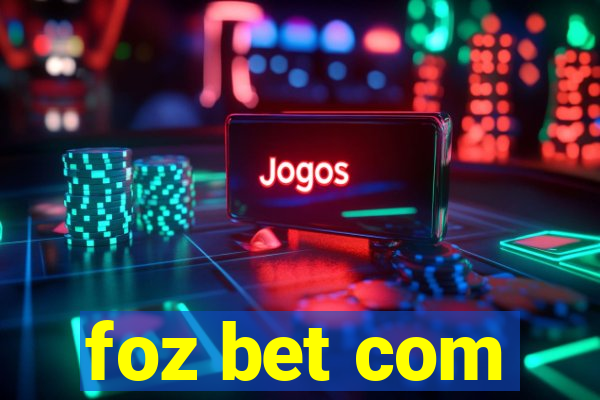 foz bet com